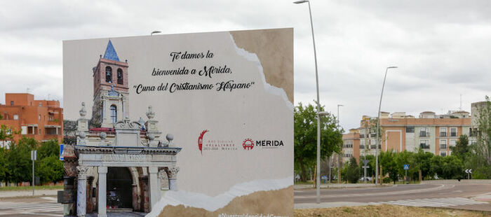 Entradas a Mérida ya lucen con paneles de bienvenida como 'Cuna del Cristianismo Hispano'